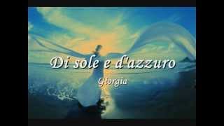 Di sole e dazzurro  Giorgia [upl. by Enellek760]