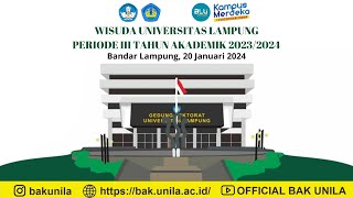 WISUDA PERIODE III TA 20232024 UNIVERSITAS LAMPUNG 20 JANUARI 2024 [upl. by Korb250]