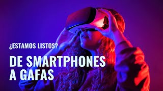 De smartphones a gafas así evoluciona la tecnología [upl. by Idnyl]