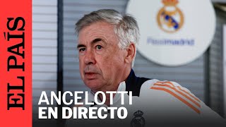 DIRECTO  Ancelotti entrenador del Real Madrid habla con los medios antes del Clásico  EL PAÍS [upl. by Toll]