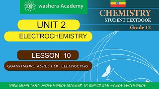 CHEMISTRY GRADE 12 UNIT 2 LESSON 10 QUATITATIVE ASPECTS OF ELECTROLYSIS [upl. by Ynnattirb]