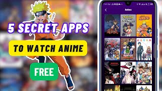 5 SECRET Apps to Watch Anime for FREE amp Legally in 2024 [upl. by Kragh44]