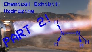 Chemical Exhibit  Hydrazine Part 2 [upl. by Oryaj]