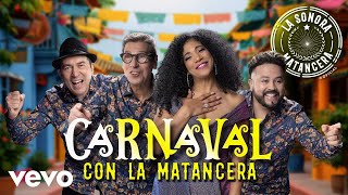 La Sonora Matancera  Carnaval Con La Matancera Video Oficial [upl. by Culhert]