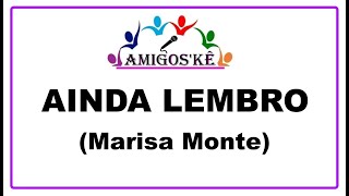 AINDA LEMBRO MARISA MONTE KARAOKÊ [upl. by Evod]