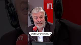 quotMonsieur Longoria empêche lOM de redevenir un grand clubquot  Gilles Verdez sur RTL [upl. by Gare]