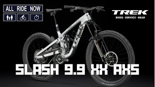 Trek Slash 99 XX AXS Gen 6 2024 All Ride Now TV [upl. by Sankaran594]