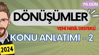 DÖNÜŞÜMLER  Konu Anlatımı  2  76GÜN  80 Günde Geometri  RENKLİ ÜCRETSİZ PDF [upl. by Anwahsed919]