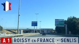 France F A1 Roissy  Senlis Autoroute du Nord [upl. by Neenad254]