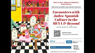 ucLADINO 2024 Encounters with JudeoSpanish Culture in the MENA and Beyond [upl. by Rooke]