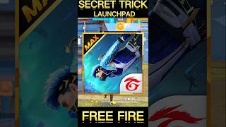 LAUNCHPAD SECRET TRICK😱😵😲freefire launchpad viralshorts trending [upl. by Sloatman]