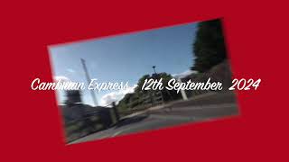 Cambrian Express  12 Sept 2024 [upl. by Rowen]