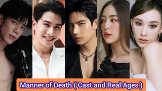 Manner of Death 2020  Cast and Real Ages  Max Nattapol  Tul Pakorn  Great Sapol [upl. by Haroppiz]