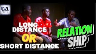 LONG DISTANCE OR SHORT DISTANCE RELATIONSHIP [upl. by Caria]