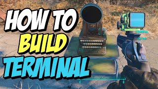 Fallout 4 How to Build a Terminal [upl. by Strohbehn]