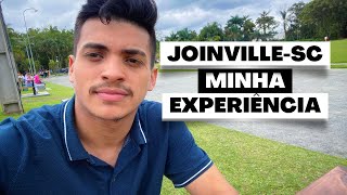 JoinvilleSC Minha experiência de vida dicas de emprego e aluguel [upl. by Waller]