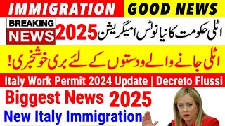 Italy Immigration 2025 open  ITALY IMMIGRATION OPENING 2024 🇮🇹 Italy visa new update  Nulla Osta [upl. by Rendrag]