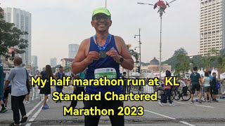 My half marathon run at KL Standard Chartered Marathon 2023 [upl. by Mansfield]