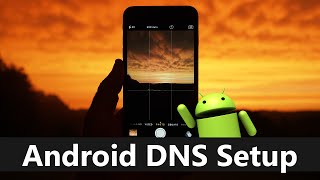 How to Setup Custom DNS Settings on Android Phones [upl. by Spike]