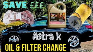 How To Do A Oil amp Filter Change On A Vauxhall Astra K Car Service  save money do it yourself [upl. by Anyrak]