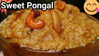 How To Make Sweet Pongal  Sweet Pongal Recipe in Tamil  Sarkarai Pongal  Paal Pongal Recipe Tamil [upl. by Magnus422]