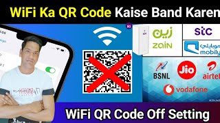 How To Turn off The QR Code on Any Wifi Router  Zain Stc Mobily Wifi Qr Code Block [upl. by Leslee241]