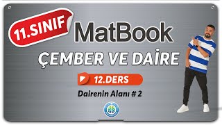 Çember ve Daire 12  Dairenin Alanı 2  11SINIF MATEMATİK MatBook [upl. by Simah]