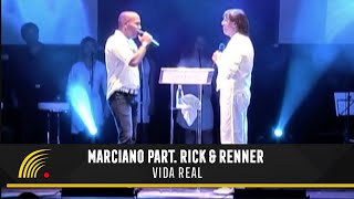 Marciano Part Rick  Vida Real  Inimitável [upl. by Ahtennek]