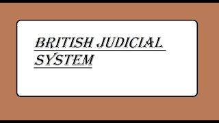 British judicial system [upl. by Anailil]