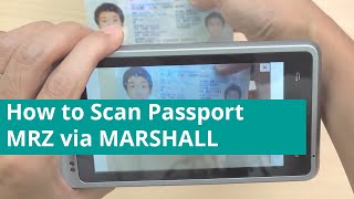 How to Scan Passport MRZ  eMRTD via Marshall  the Allinone Biometric Terminal [upl. by Yrtnej]