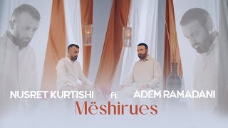 Nusret Kurtishi ft Adem Ramadani  Mëshiruesi [upl. by Akenet]