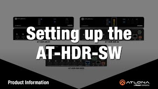 Setting Up The HDRSW Series of HDMI Switchers and Matrix Switchers [upl. by Nide]