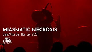 MIASMATIC NECROSIS live at Saint Vitus Bar Nov 3rd 2021 FULL SET [upl. by Imena]