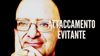 8 segni di Uno Stile di attaccamento Evitante [upl. by Selig]