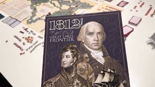 1812 War on the Great Lakes Frontier Wrap and Review [upl. by Almallah]