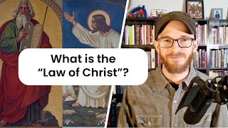 The Law of Christ vs the Law of Moses Galatians 62 1 Corinthians 921 [upl. by Irual]