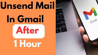 How to Unsend Mail in Gmail After One Hour  Gmail Tips amp Tricks [upl. by Ennylcaj]