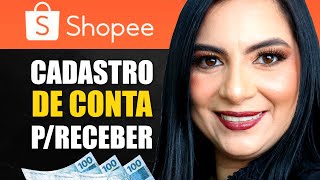 Como Cadastrar Conta Bancaria Na Shopee Configuração de Pagamento Shopee Afiliado ATUALIZADO [upl. by Epner]