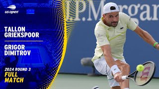 Tallon Griekspoor vs Grigor Dimitrov Full Match  2024 US Open Round 3 [upl. by Duthie]