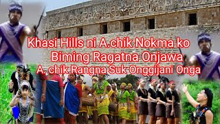 Khasi Hills A chik Nokma rangna Suk Onnggijani [upl. by O'Gowan]