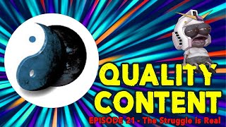 Quality Content 021│The Struggle is Real │ThinkBeforeYouSleepYT amp cecilsays9451 [upl. by Adle157]