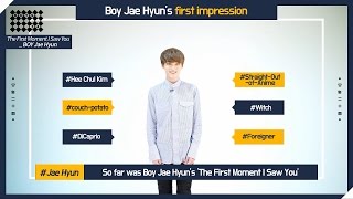 BOYS24 Profile ‘The First Moment I Saw You’– Ep15 BOY JaeHyunENG ver [upl. by Mowbray]