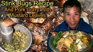 Stink Bugs Chutney With GingerGarlic and Fermented Bamboo Shoots  Pork Curry With Mustard Leaves🤤 [upl. by Baten]