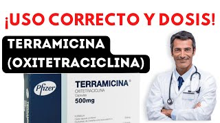 💊 TERRAMICINA ✅ OXITETRACICLINA  DOSISPara que Sirve y Cómo tomarlo antibioticos [upl. by Yeoj]