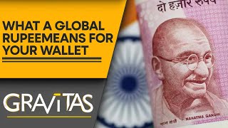 Will Indian Rupee become global currency this summer  Pakistans antiIndia propaganda  GRAVITAS [upl. by Carnahan]