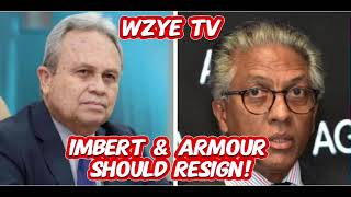 Imbert amp Armour Should Resign [upl. by Ahsiekel76]