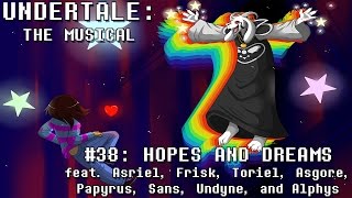 Undertale the Musical  Hopes and Dreams [upl. by Lletram]