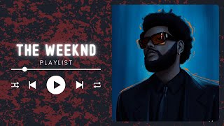 The Weeknds Greatest Hits  Best Songs Of The Weeknd Playlist 2024 [upl. by Ytinirt813]