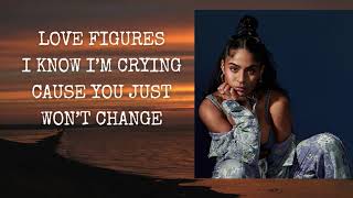 Jessie Reyez  Figures Lyrics [upl. by Nosned541]