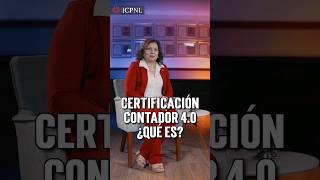 CERTIFICACIÓN CONTADOR 40 ¿QUÉ ES [upl. by Adnahcir]